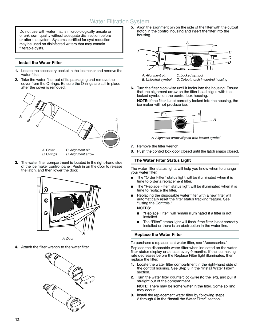 Jenn-Air W10519943B Water Filtration System, Install the Water Filter, Water Filter Status Light, Replace the Water Filter 