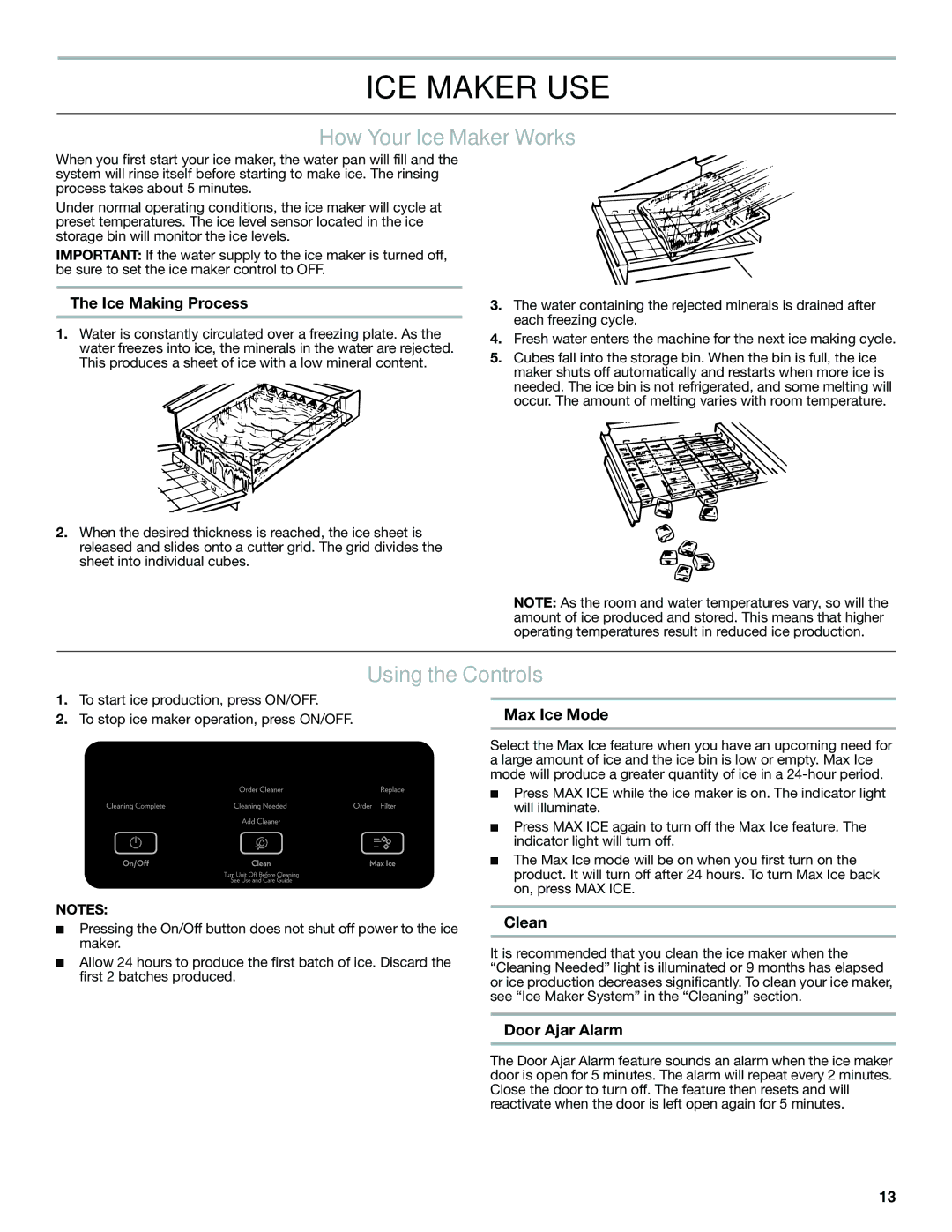 Jenn-Air W10519943B manual ICE Maker USE, How Your Ice Maker Works, Using the Controls 