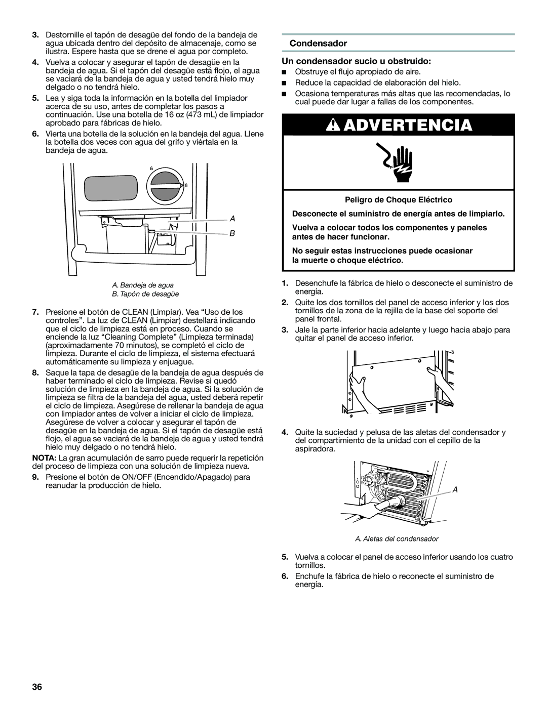 Jenn-Air W10519943B manual Condensador Un condensador sucio u obstruido, Bandeja de agua Tapón de desagüe 