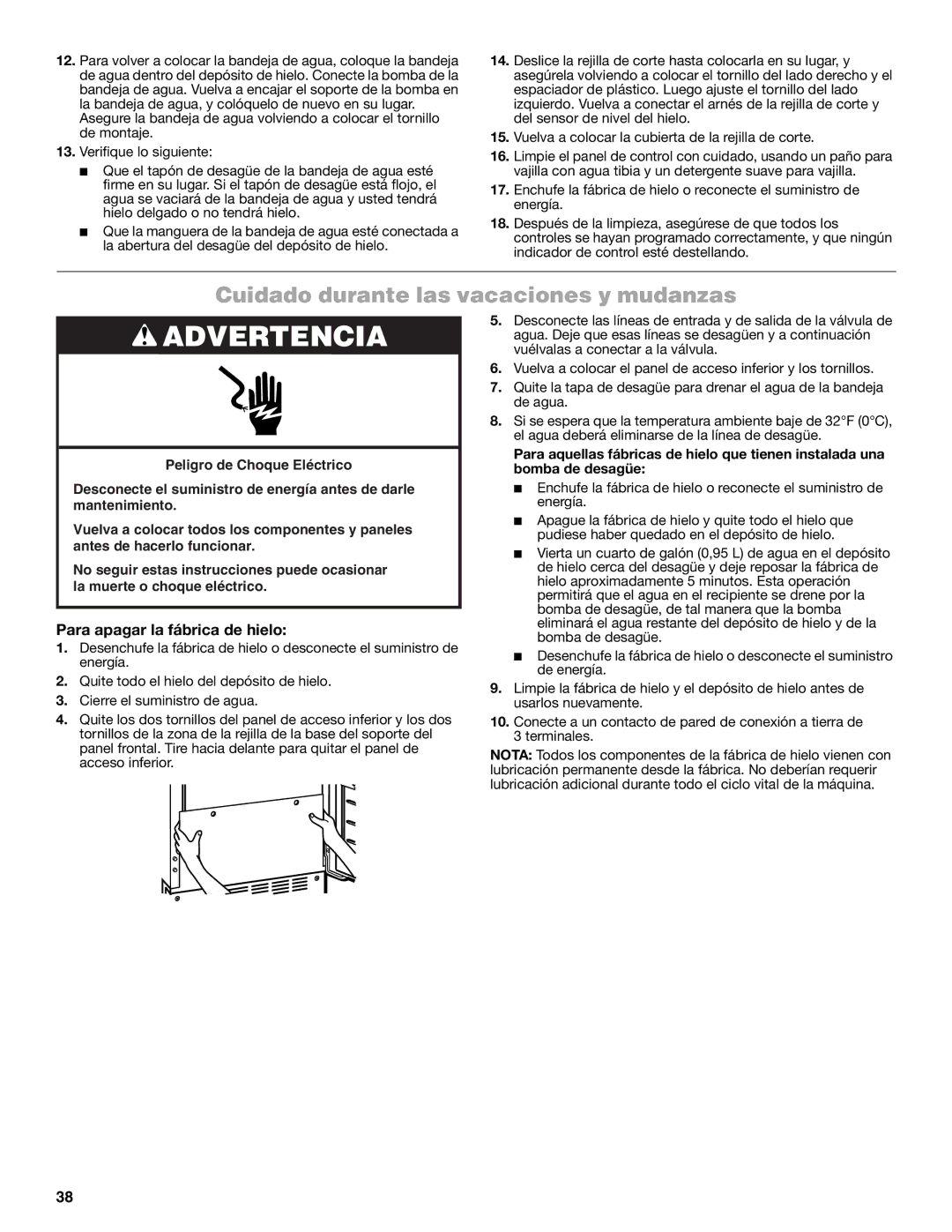 Jenn-Air W10519943B manual Cuidado durante las vacaciones y mudanzas, Para apagar la fábrica de hielo 