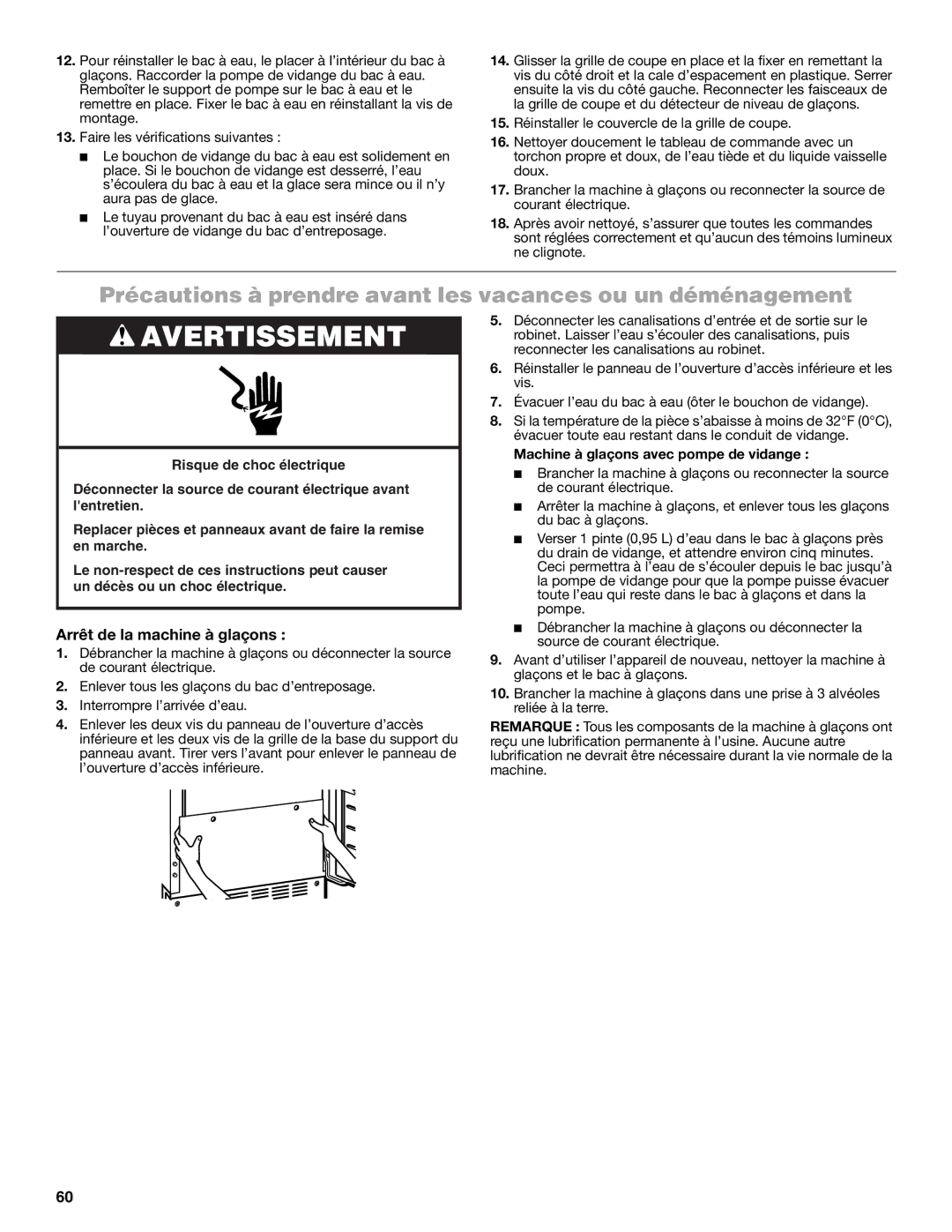 Jenn-Air W10519943B manual Précautions à prendre avant les vacances ou un déménagement, Arrêt de la machine à glaçons 