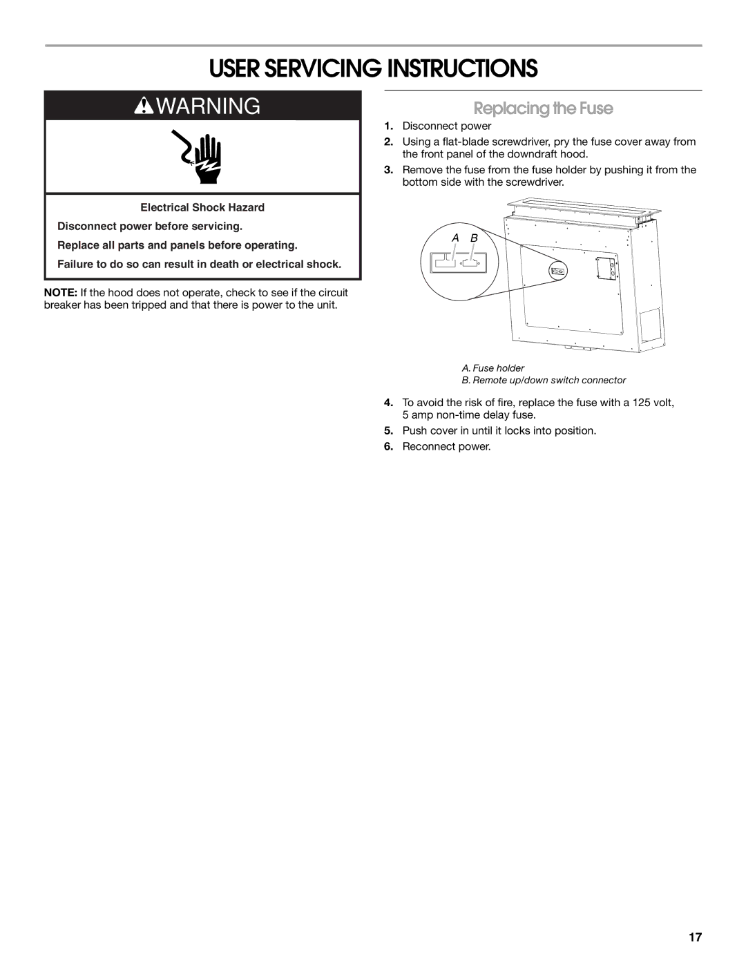 Jenn-Air LIB0057678, W10526413C installation instructions User Servicing Instructions, Replacing the Fuse 