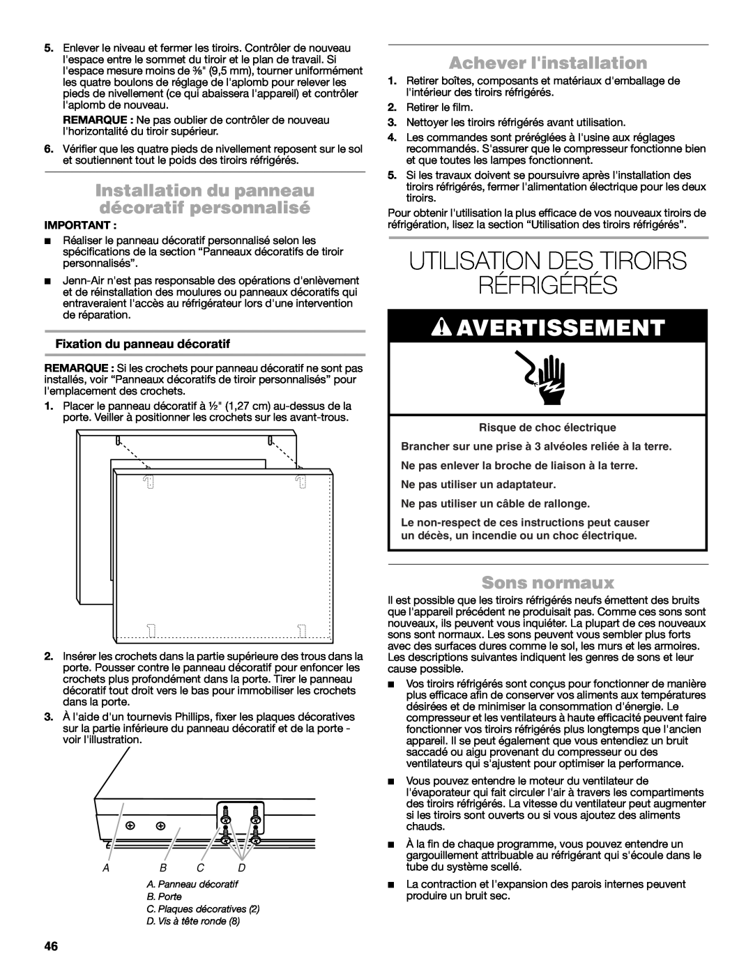 Jenn-Air W10549548A manual Utilisation Des Tiroirs Réfrigérés, Installation du panneau décoratif personnalisé, Sons normaux 