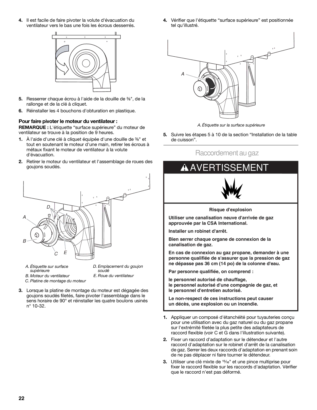 Jenn-Air W10574732A installation instructions Raccordement au gaz, Pour faire pivoter le moteur du ventilateur 