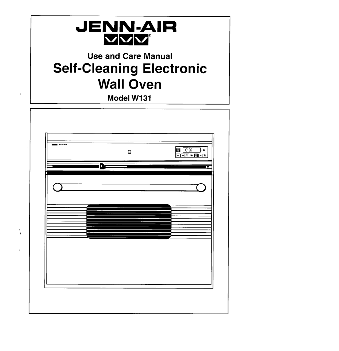 Jenn-Air manual Self-CleaningElectronic Wall Oven, Jenn.Air, Use and Care Manual, Model W131 