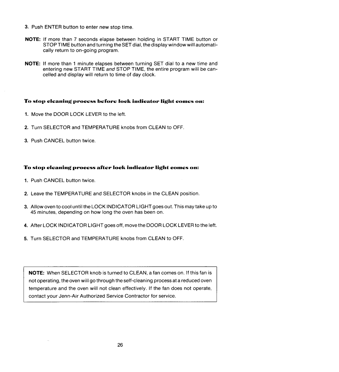 Jenn-Air W206, WM236, WM227, W106, W136 manual To stop cleaning process after lock indicator light comes on 