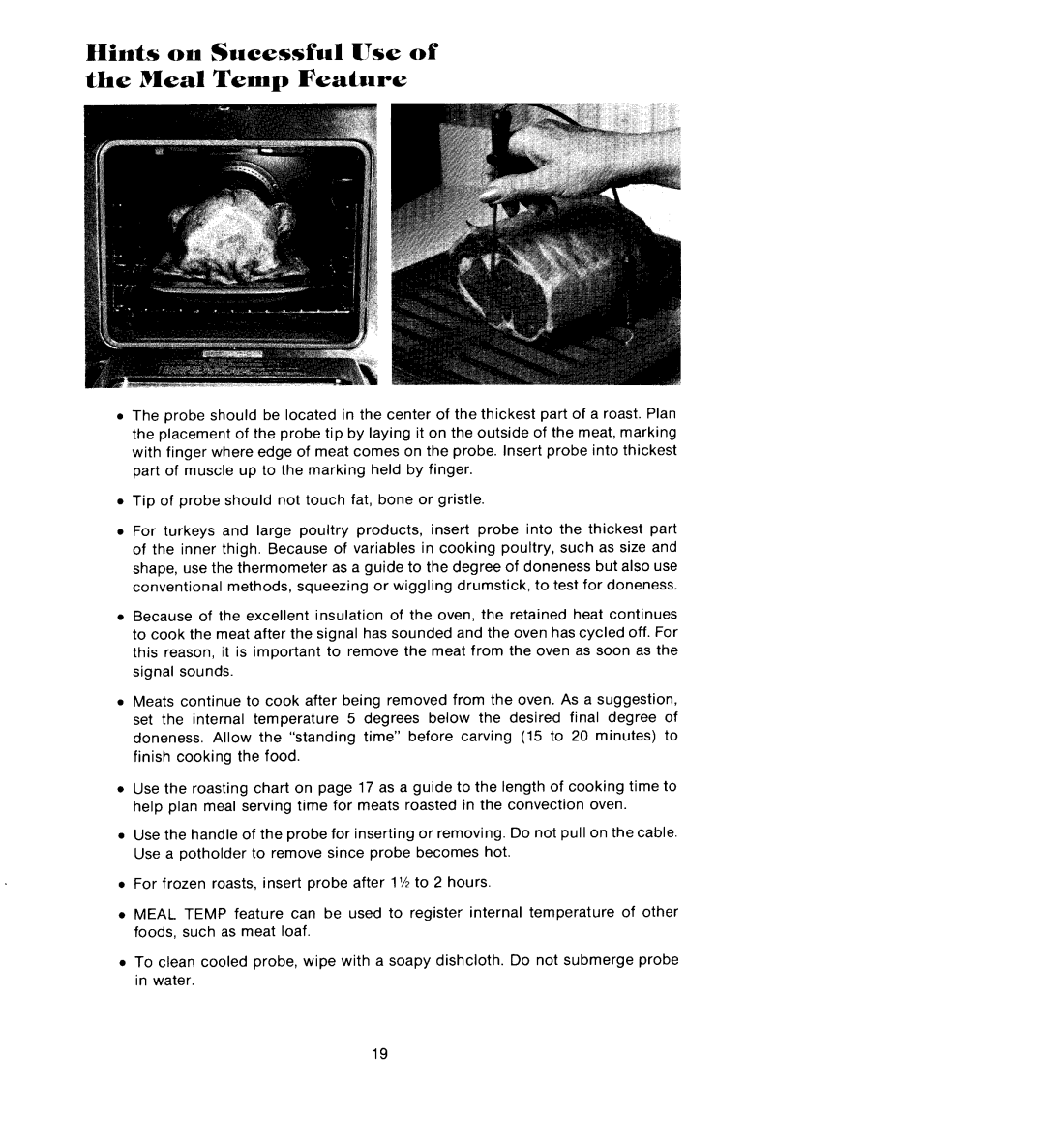 Jenn-Air W122, W225 manual Hints on Sucessful Use Meal Temp Feature 