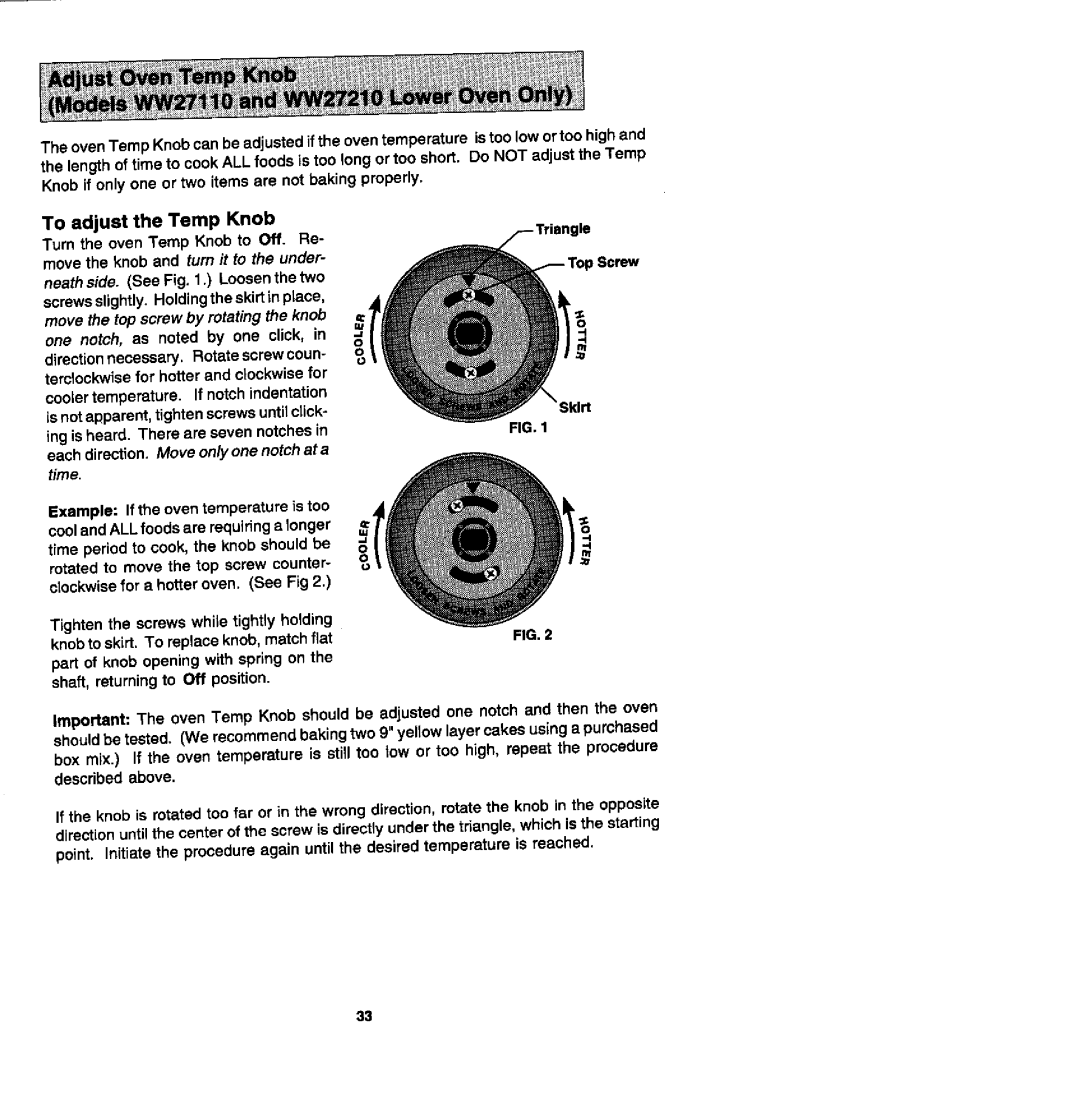 Jenn-Air WW27210, W27200, W27100, WW27110, WM27160, WM27260 manual To adjust the Temp Knob Turn the oven Temp Knob to Off. Re 