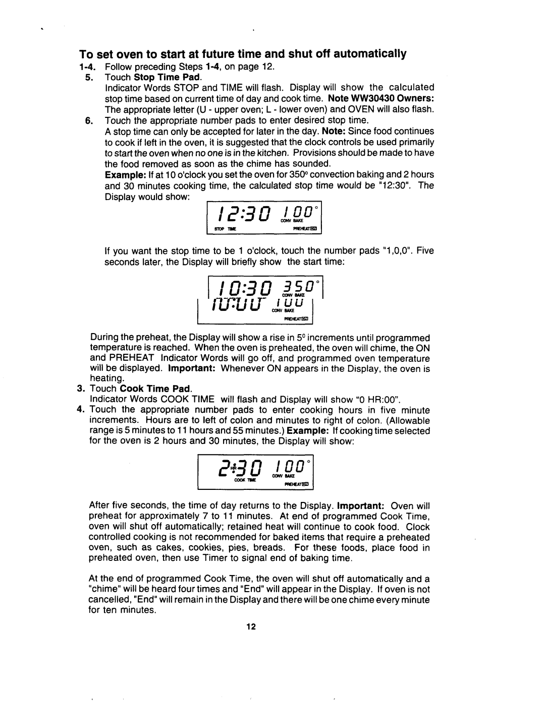 Jenn-Air W30400 manual Follow preceding Steps l-4,on, Touch the appropriate number pads to enter desired stop time 