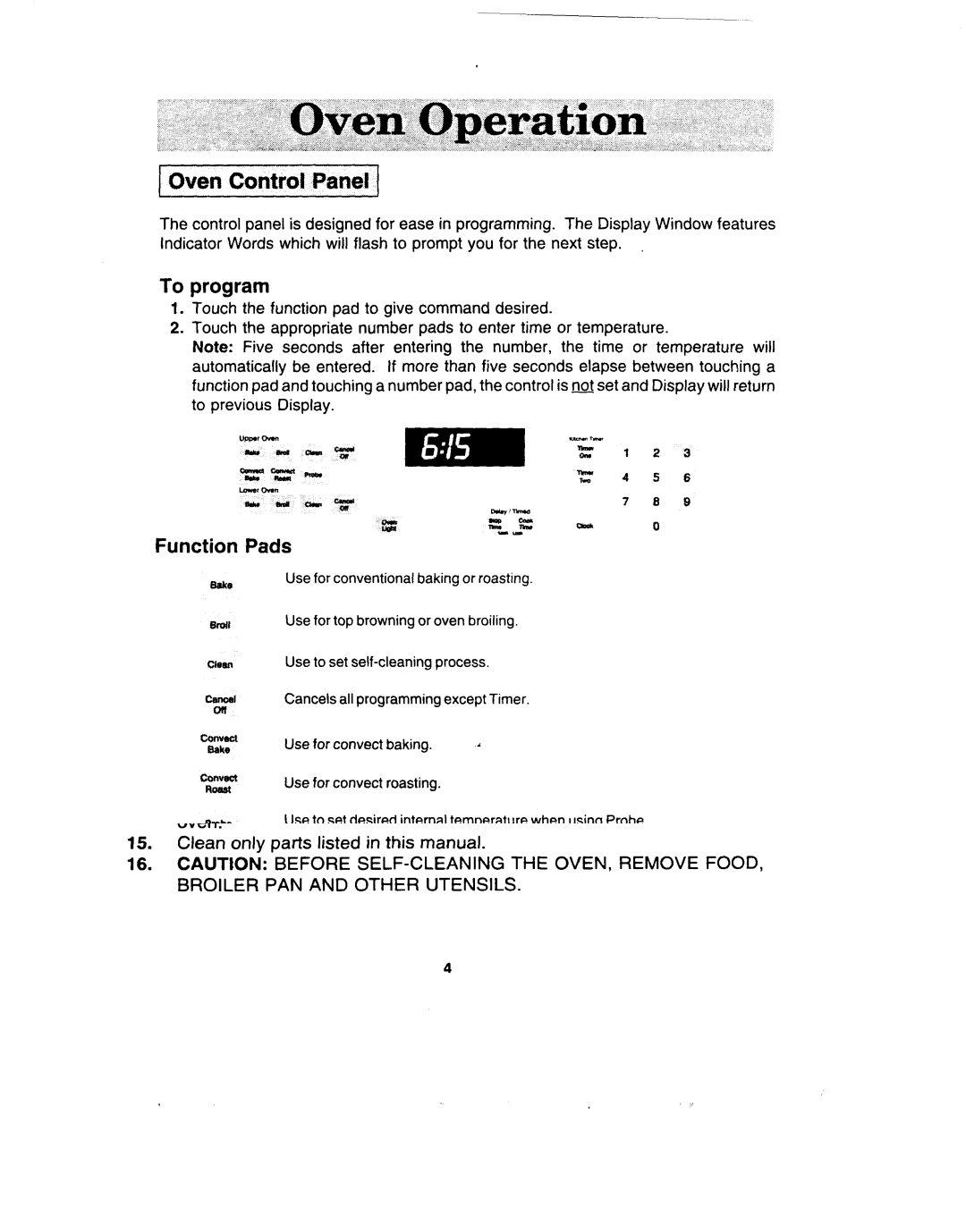 Jenn-Air W30400 manual Oven Control Panel, To program, Function Pads 