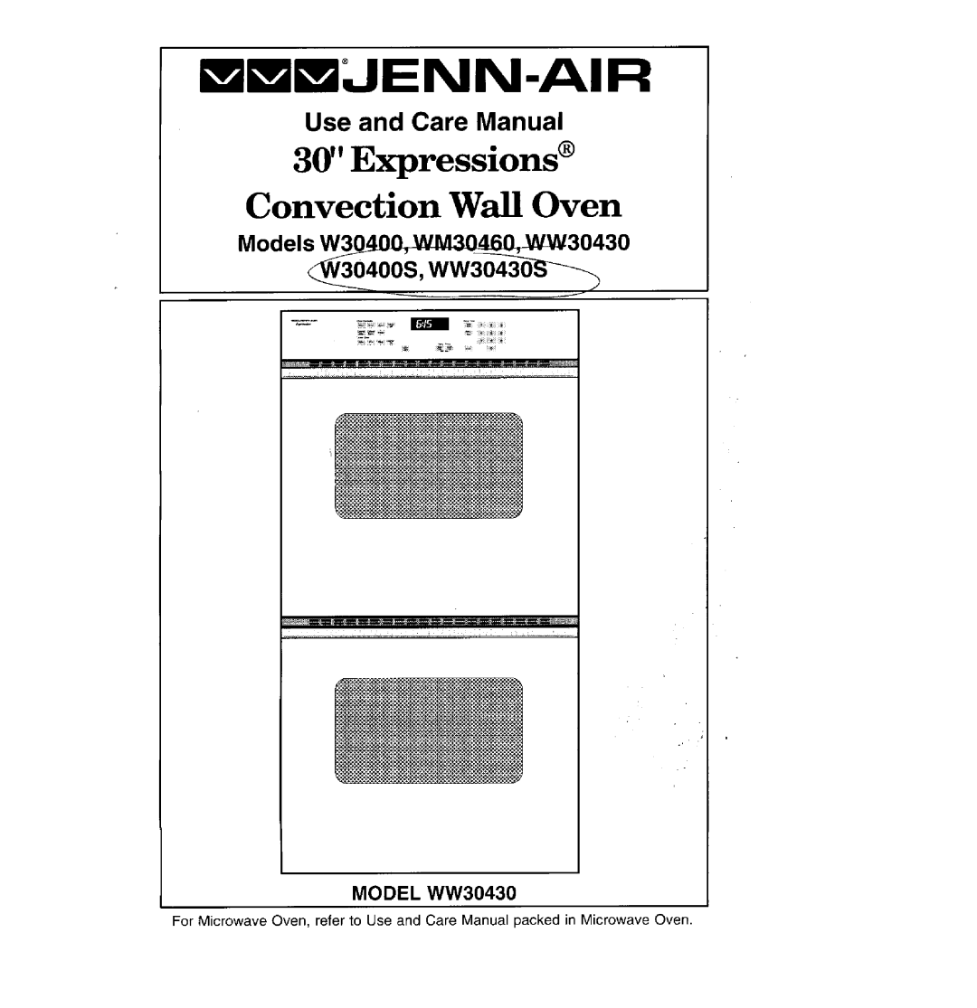 Jenn-Air W30400P Models W30 OO, WM30460 WW30430, MODEL WW30430, OlOww, mmmLIENN-AIR, Expressions Convection Wall Oven 