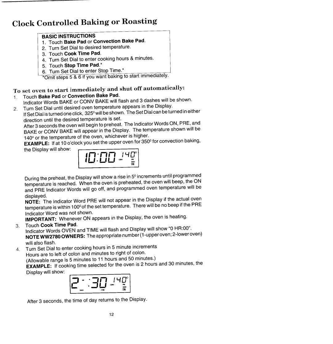 Jenn-Air WW2780, WM2780 manual Clock Controlled Baking or Roasting, Touch Bake Pad or Convection Bake Pad 