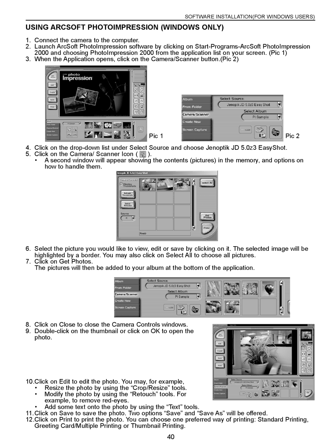 Jenoptik 5.0z3 manual Using Arcsoft Photoimpression Windows only, Connect the camera to the computer 