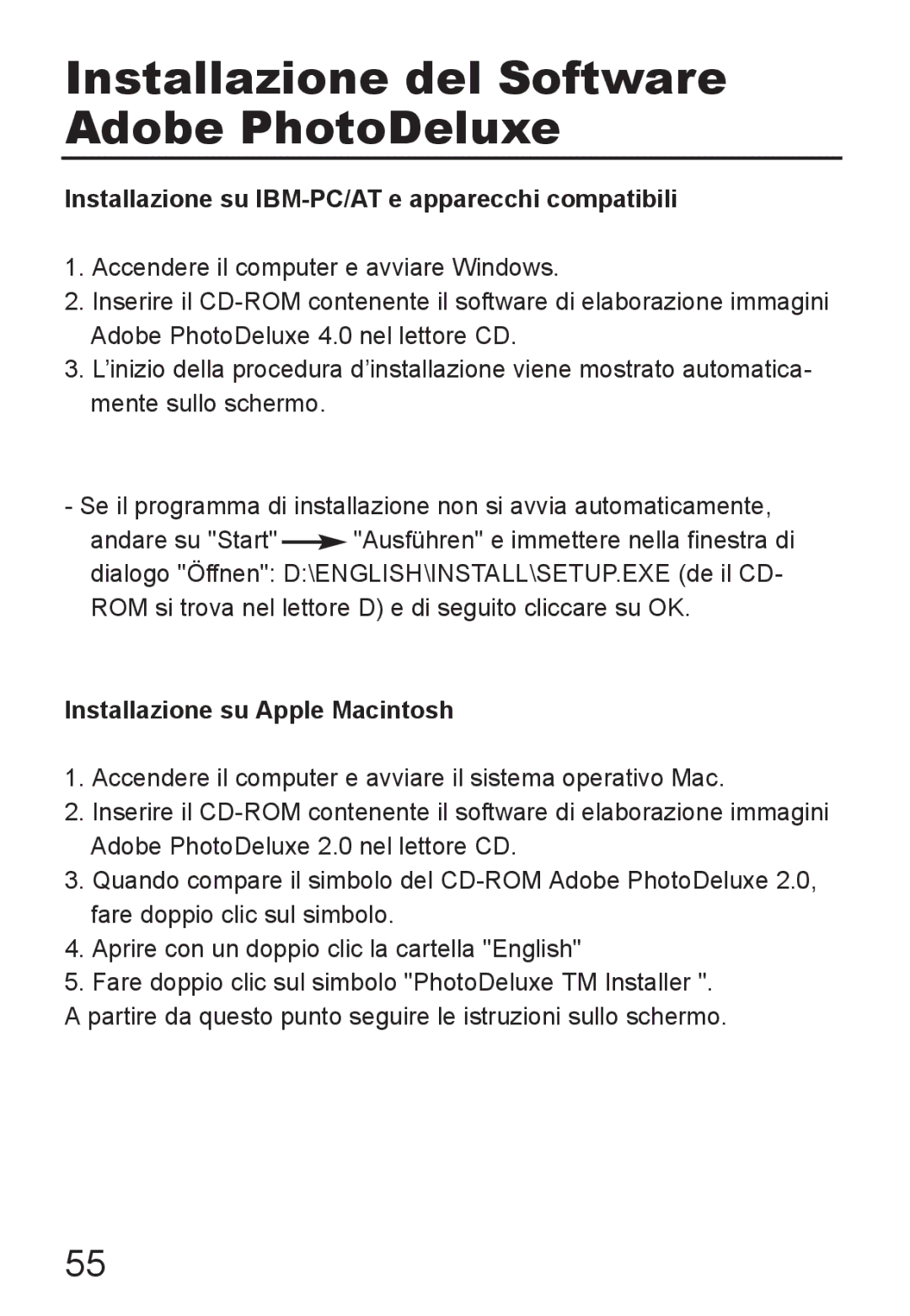 Jenoptik JD 1300F manual Installazione su IBM-PC/AT e apparecchi compatibili, Installazione su Apple Macintosh 