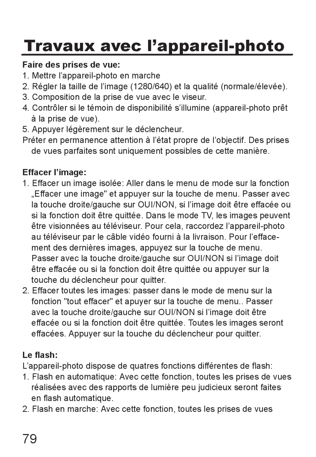 Jenoptik JD 1300F manual Travaux avec l’appareil-photo, Faire des prises de vue, Effacer l’image, Le flash 