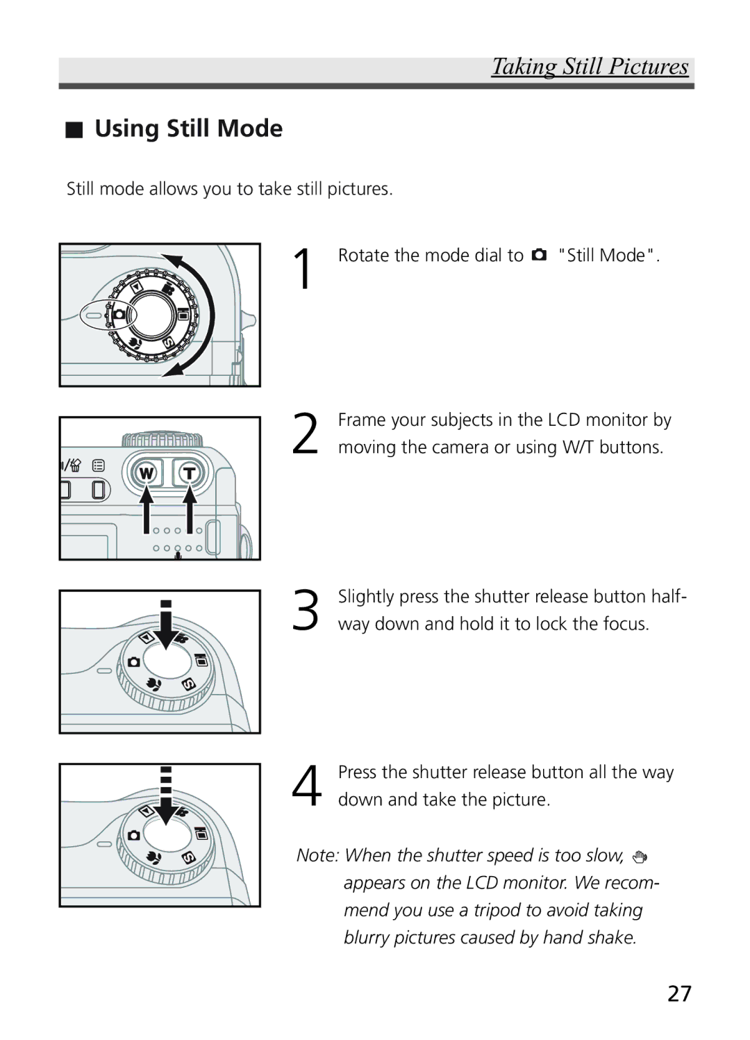 Jenoptik JD 4.1Z8 manual Using Still Mode 