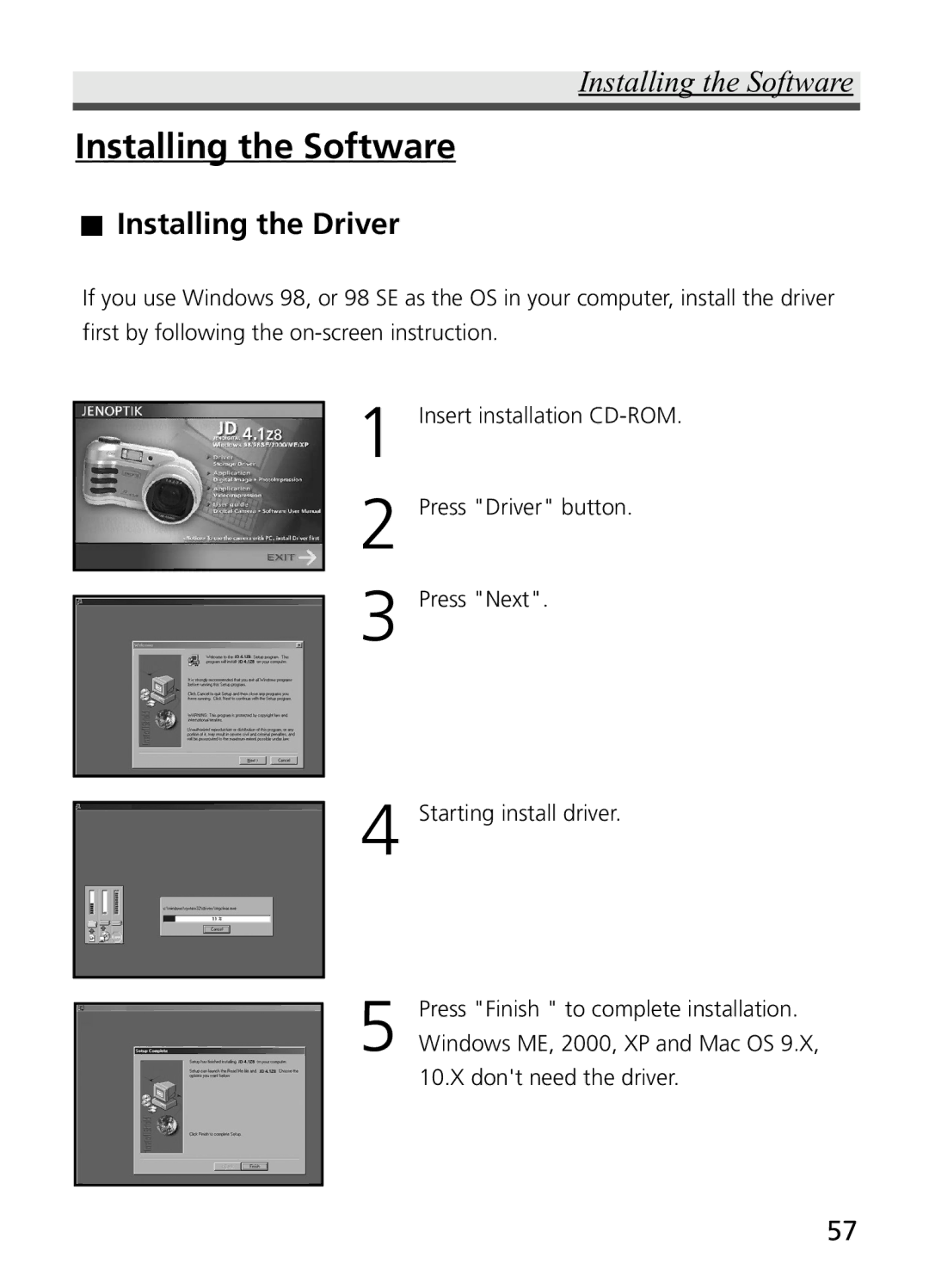 Jenoptik JD 4.1Z8 manual Installing the Software, Installing the Driver 