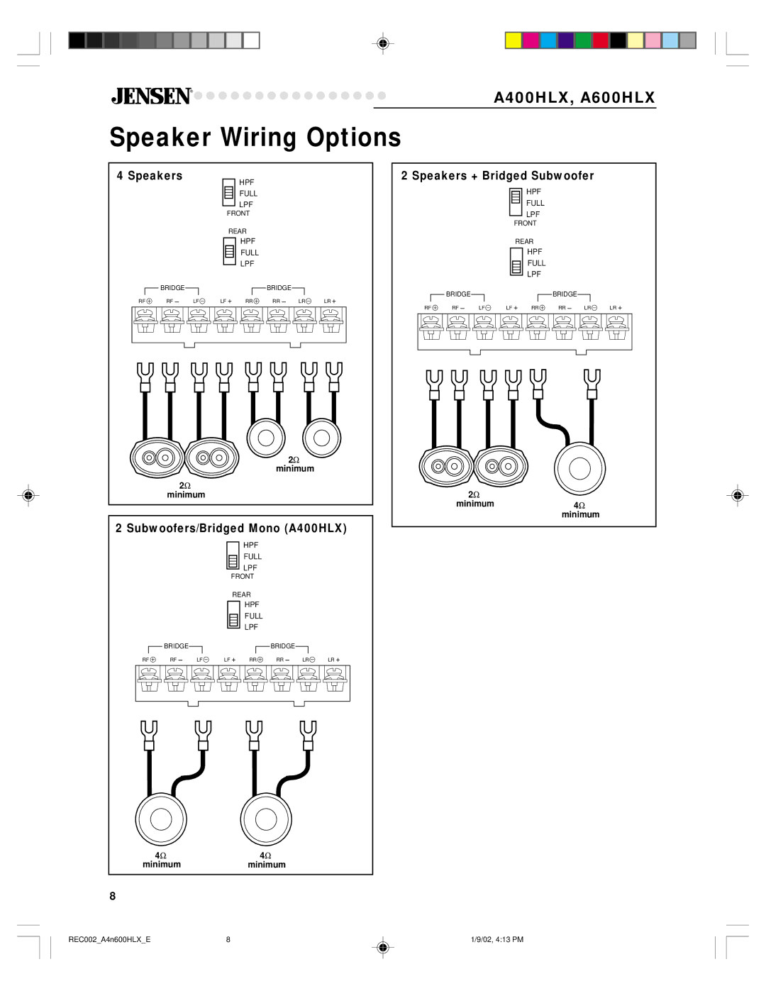 Jensen A600HLX warranty Speaker Wiring Options, Subwoofers/Bridged Mono A400HLX, Speakers + Bridged Subwoofer 