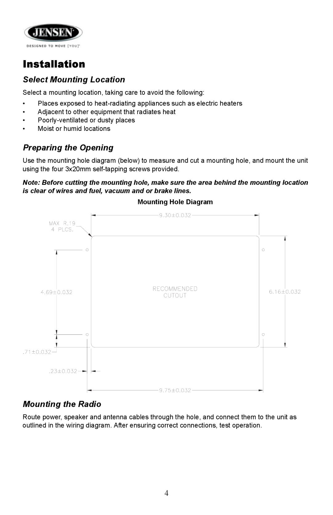 Jensen AWM910 owner manual Installation, Select Mounting Location, Preparing the Opening, Mounting the Radio 