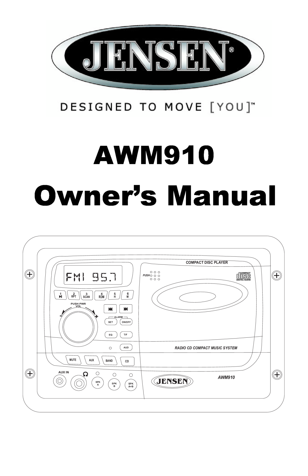 Jensen AWM910 owner manual Jensen, Compact Disc Player, Radio Cd Compact Music System, Band, Aux In, Push 