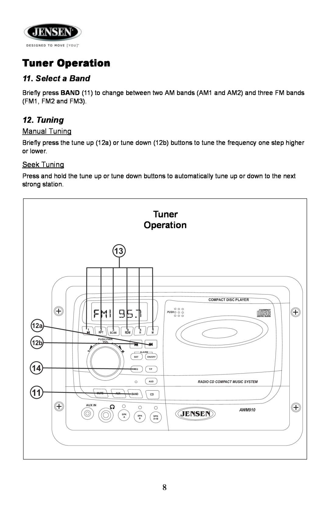 Jensen AWM910 owner manual Tuner Operation, Select a Band, Manual Tuning, Seek Tuning, Jensen 