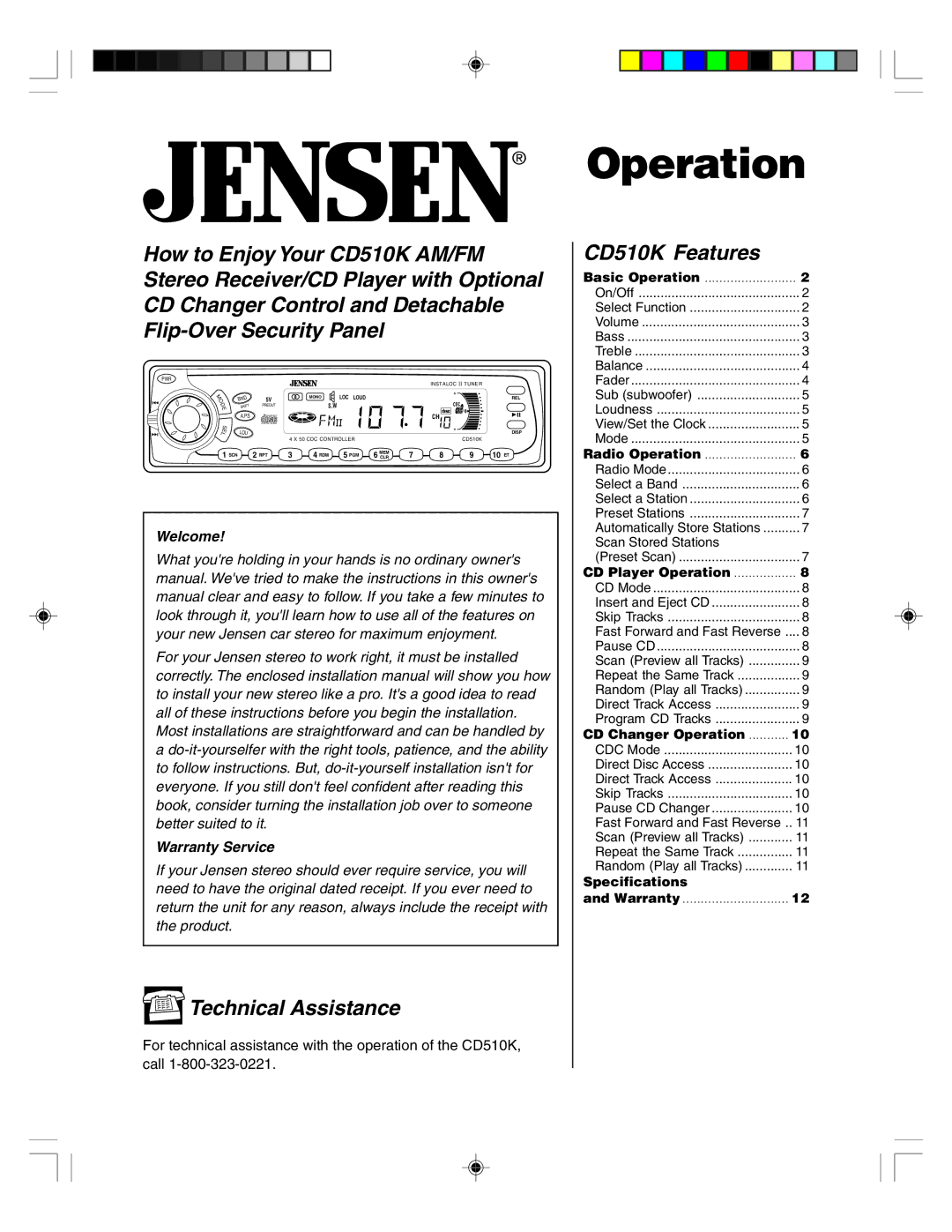 Jensen owner manual Technical Assistance, CD510K Features, Welcome, Warranty Service 