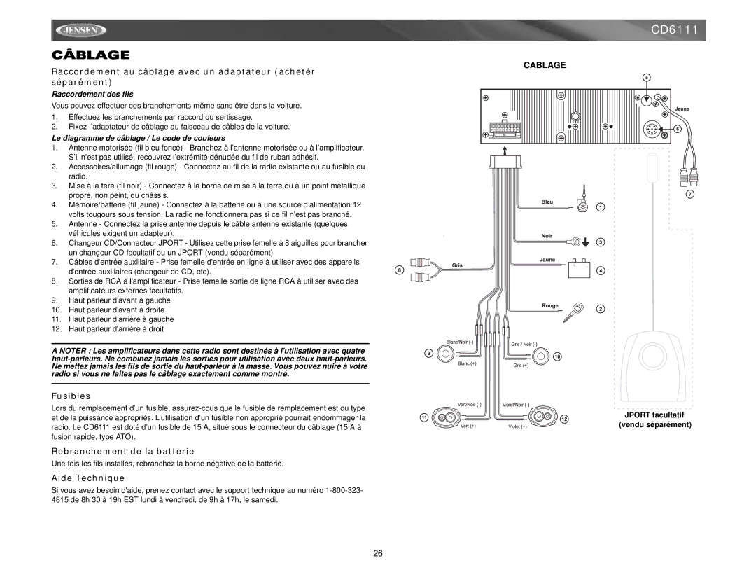 Jensen CD6111 instruction manual Câblage, Rebranchement de la batterie, Aide Technique, Raccordement des fils 