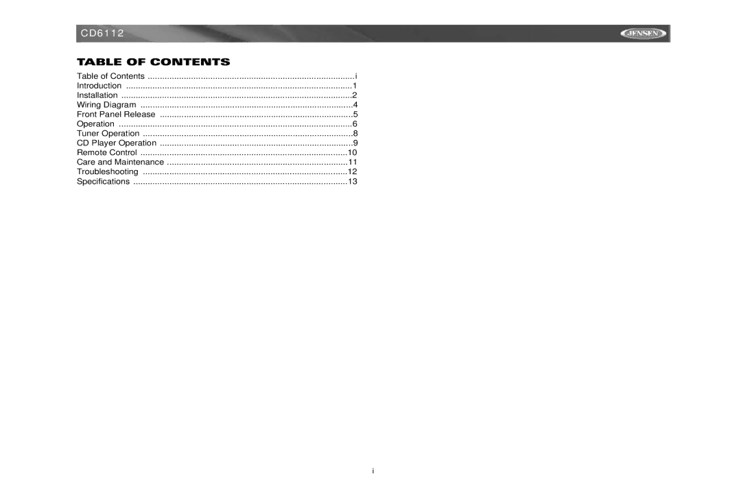 Jensen CD6112 instruction manual Table of Contents 