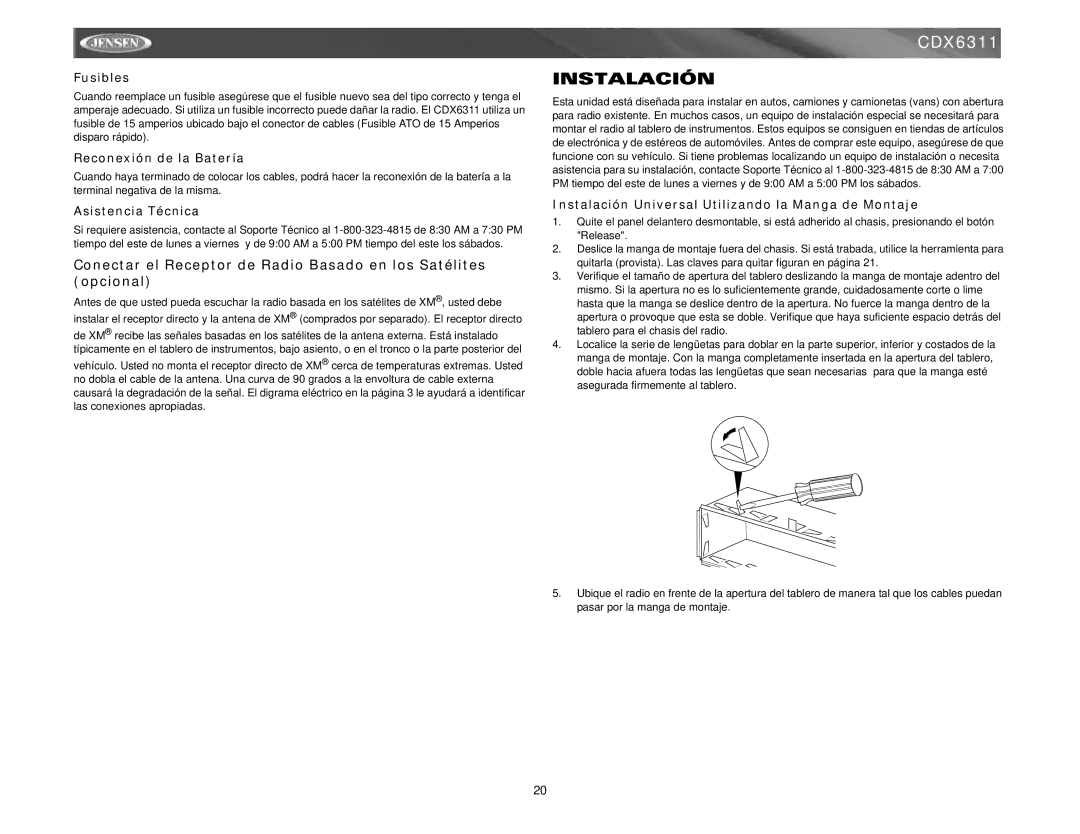 Jensen CDX6311 instruction manual Instalación, Fusibles, Reconexión de la Batería, Asistencia Técnica 