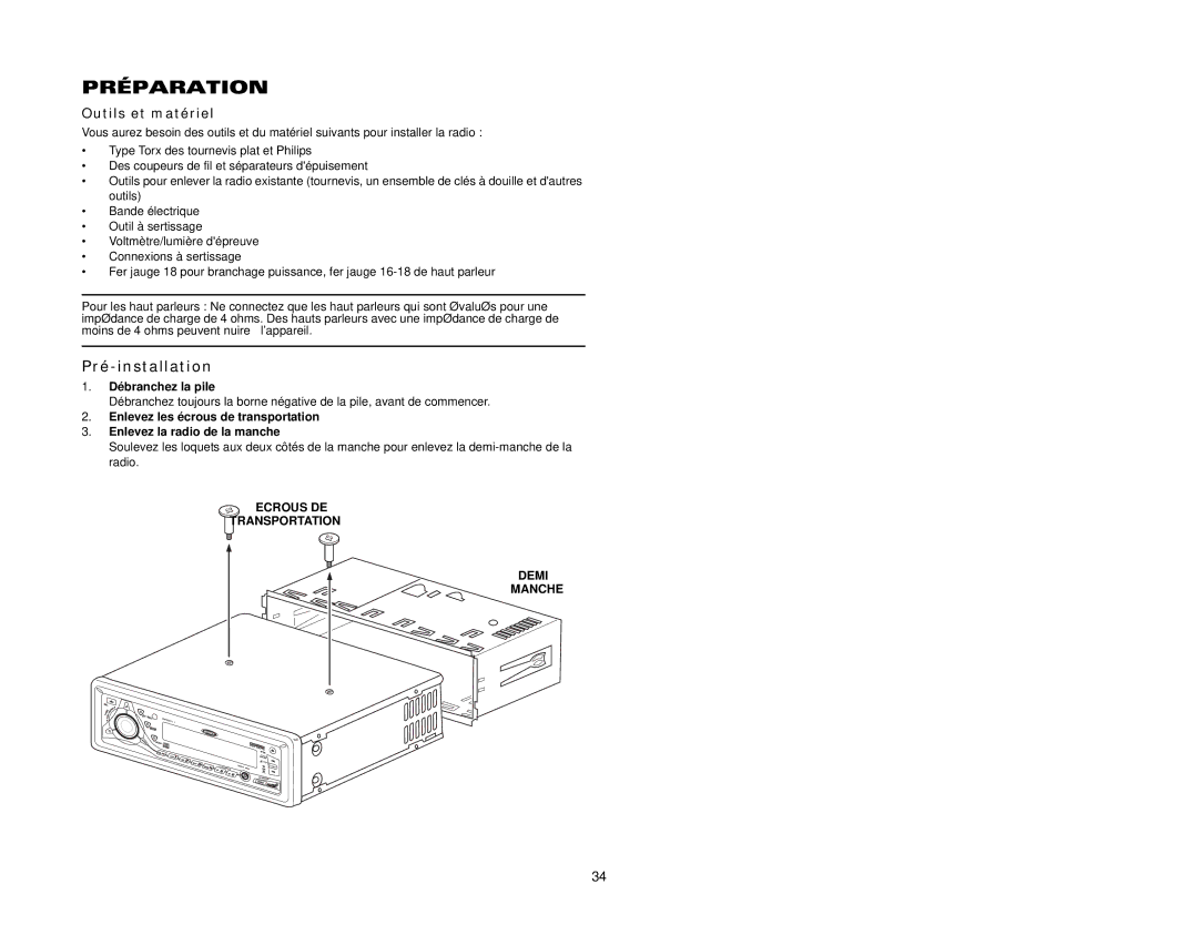 Jensen CDX6311 instruction manual Préparation, Pré-installation, Outils et matériel 