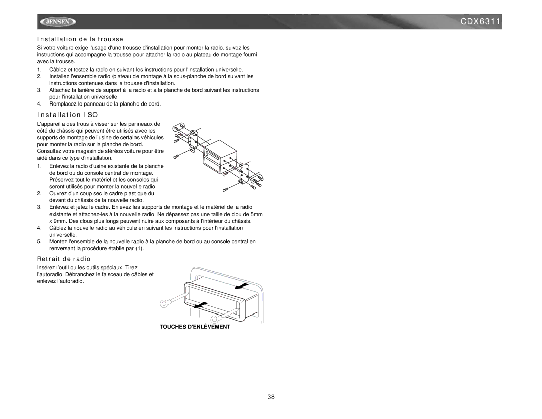 Jensen CDX6311 instruction manual Installation ISO, Installation de la trousse, Retrait de radio 