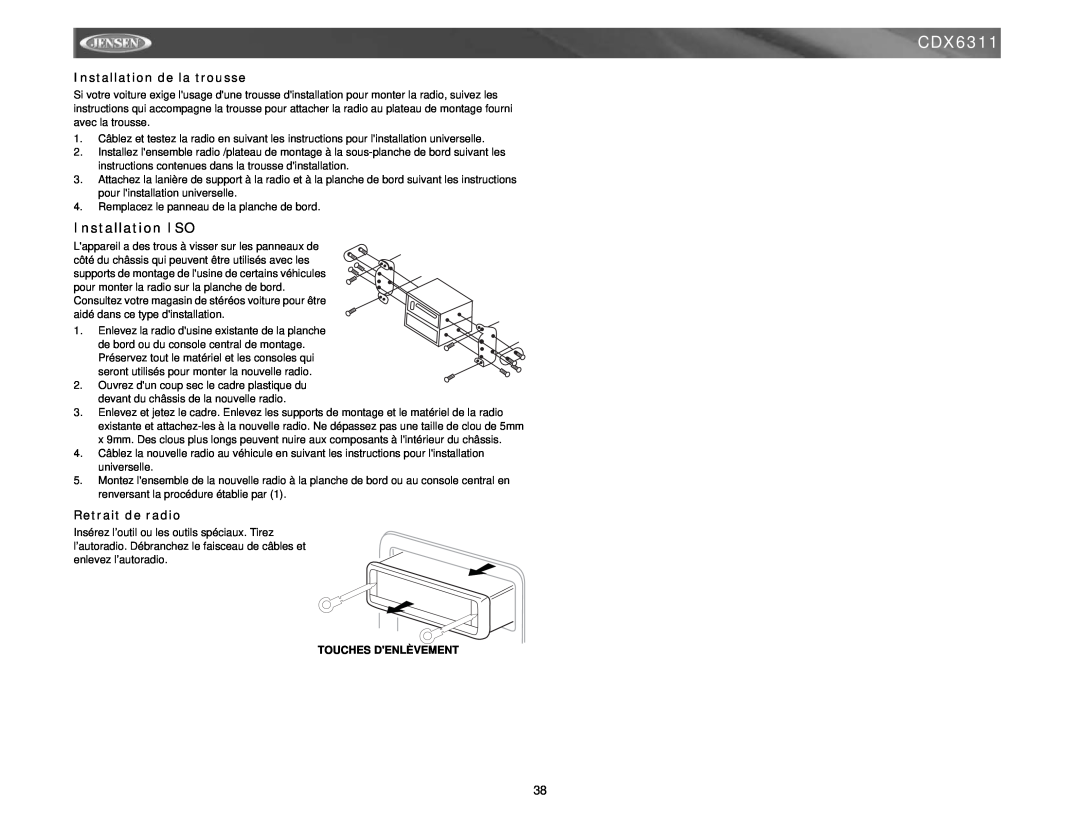 Jensen CDX6311 instruction manual Installation ISO, Installation de la trousse, Retrait de radio, Touches Denlèvement 