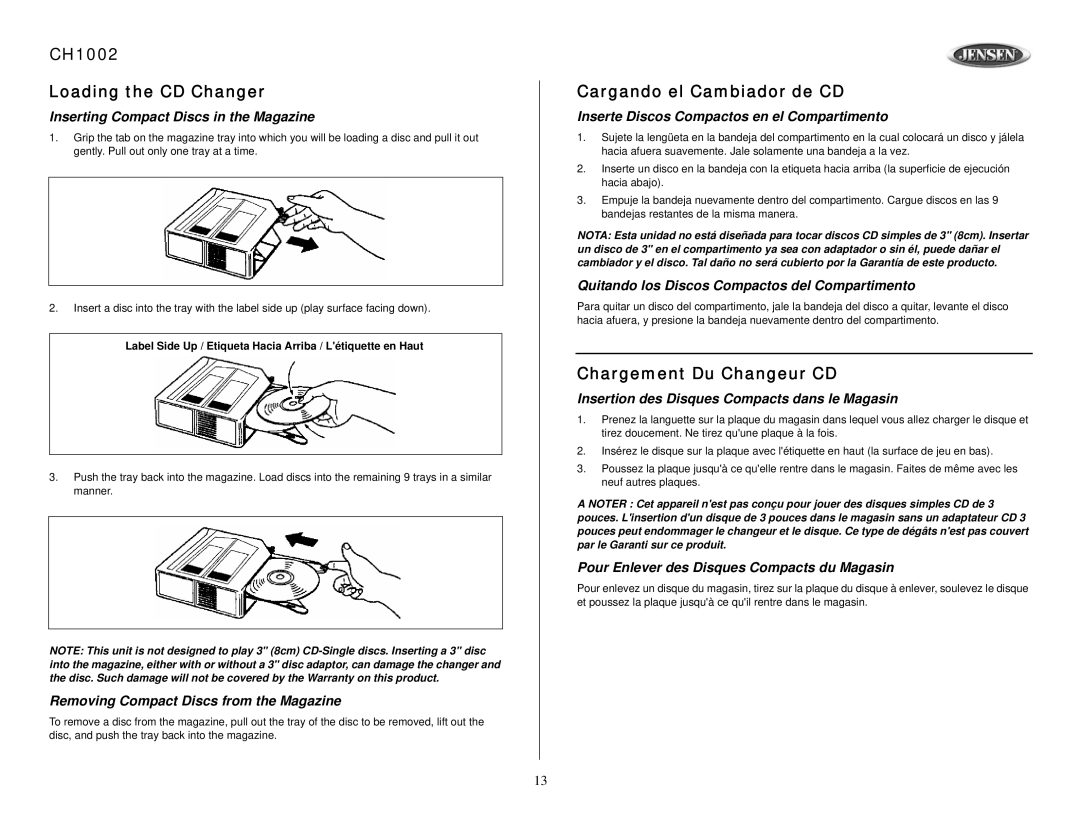 Jensen owner manual CH1002 Loading the CD Changer, Cargando el Cambiador de CD, Chargement Du Changeur CD 