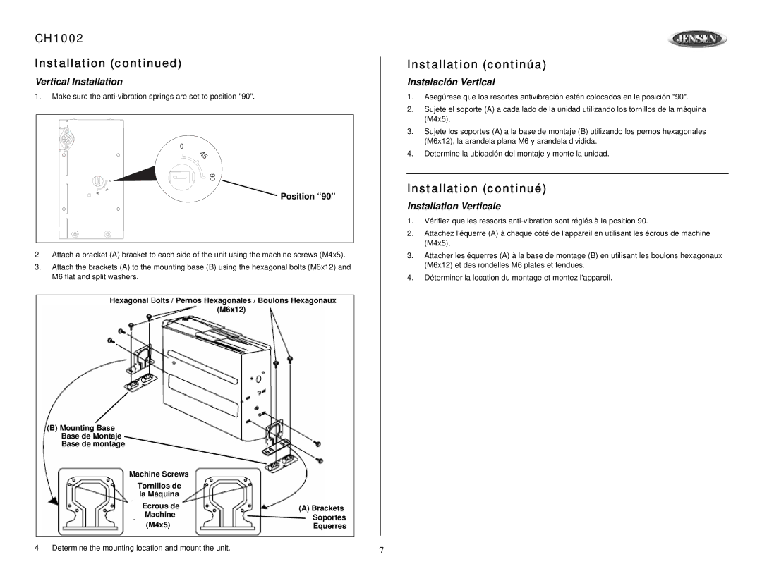 Jensen CH1002 owner manual Installation continúa, Installation continué, Vertical Installation, Instalación Vertical 