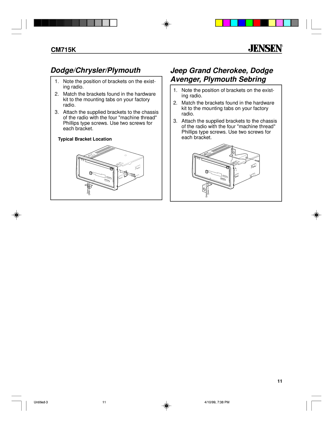 Jensen CM715K specifications Dodge/Chrysler/Plymouth, Jeep Grand Cherokee, Dodge Avenger, Plymouth Sebring 