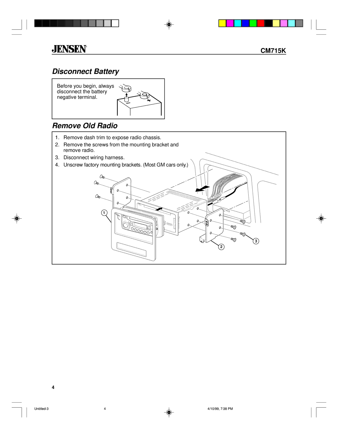 Jensen CM715K specifications Disconnect Battery, Remove Old Radio 