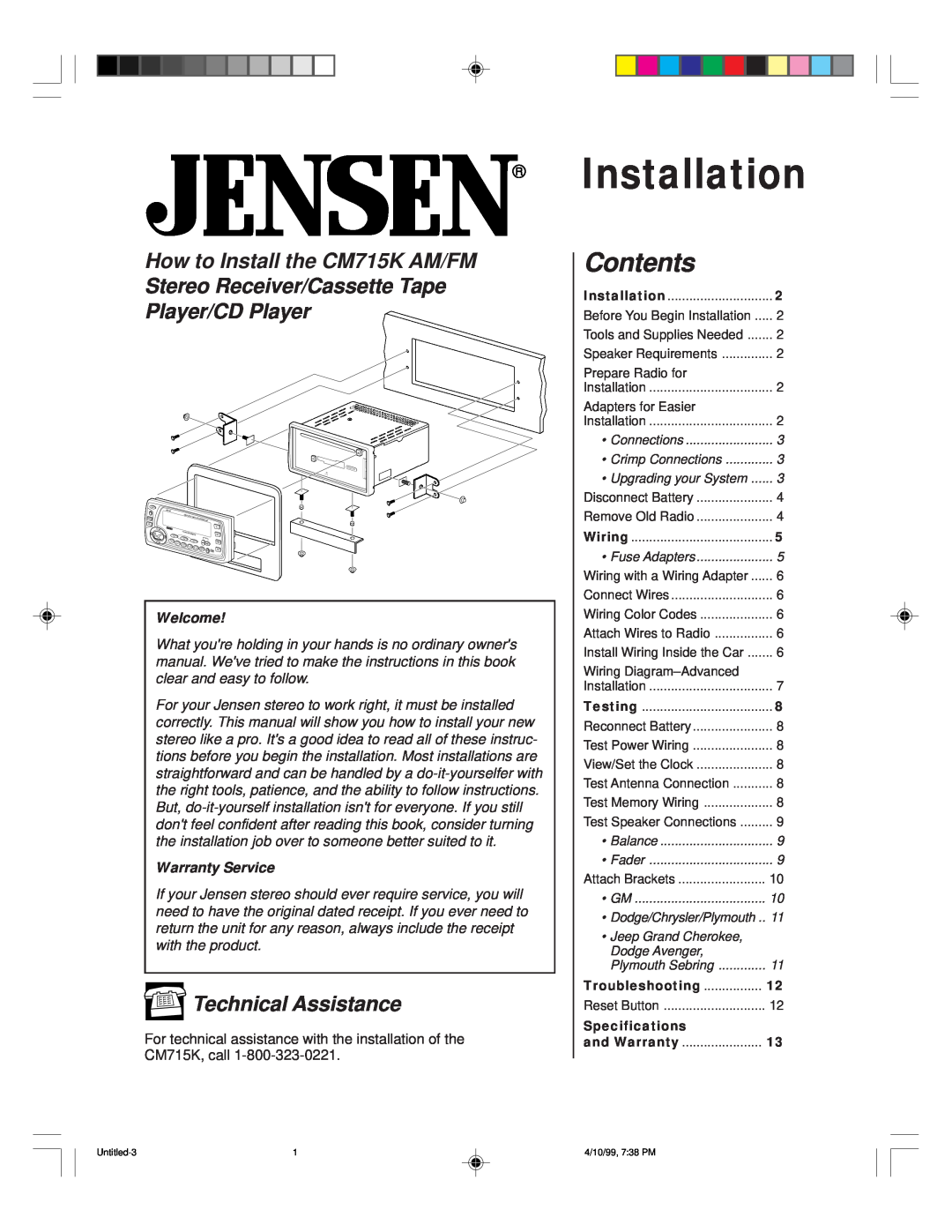 Jensen CM715K specifications Contents, Technical Assistance, Welcome, Warranty Service, Installation 