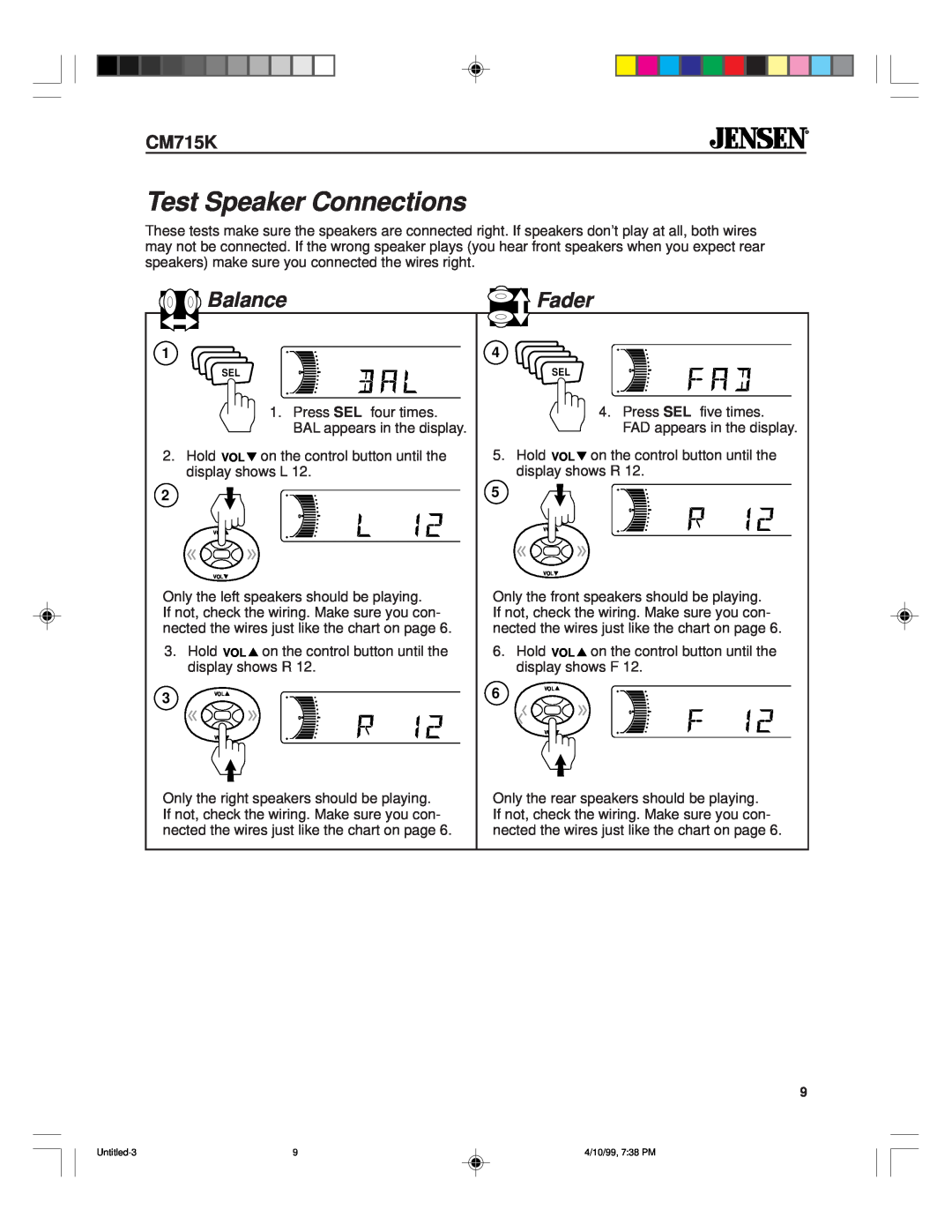 Jensen CM715K specifications Test Speaker Connections, Balance, Fader 