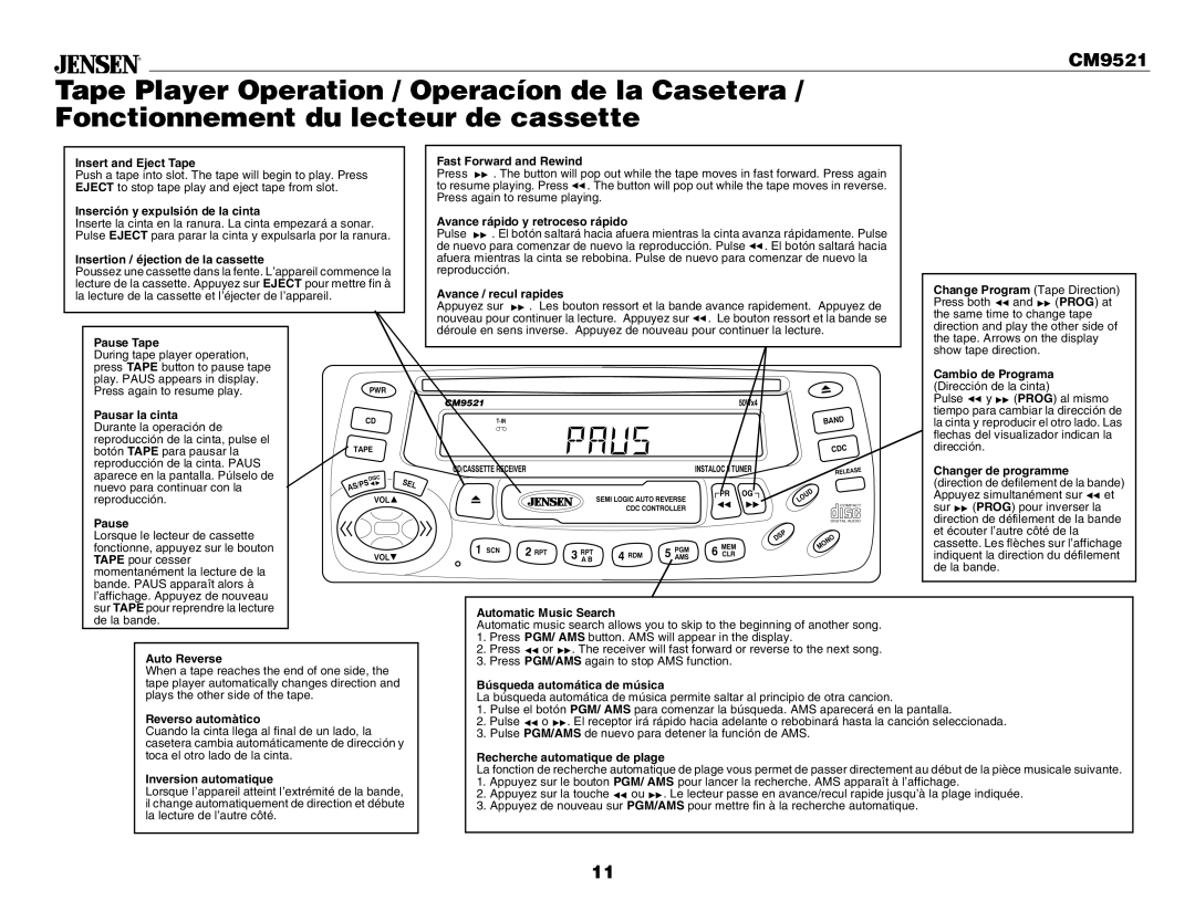 Jensen CM9521 Insert and Eject Tape, Inserción y expulsión de la cinta, Insertion / éjection de la cassette, Pause Tape 