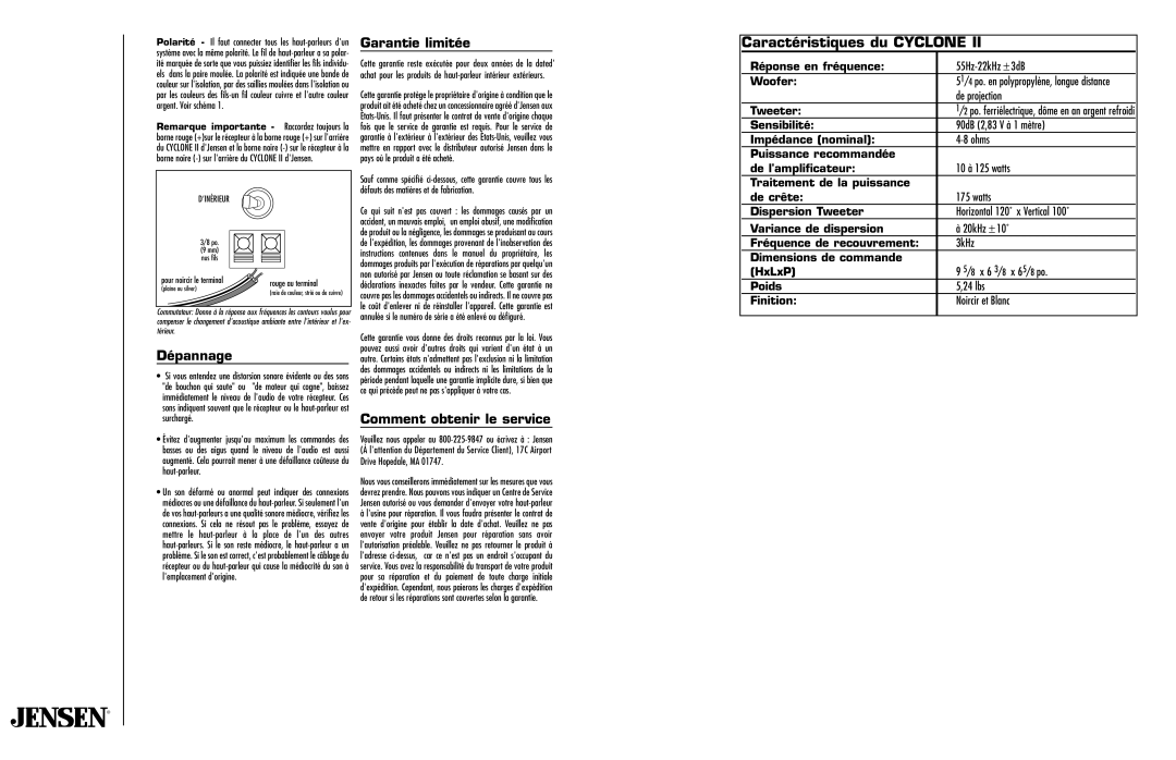 Jensen CYCLONE II owner manual Caractéristiques du Cyclone, Dépannage, Garantie limitée, Comment obtenir le service 