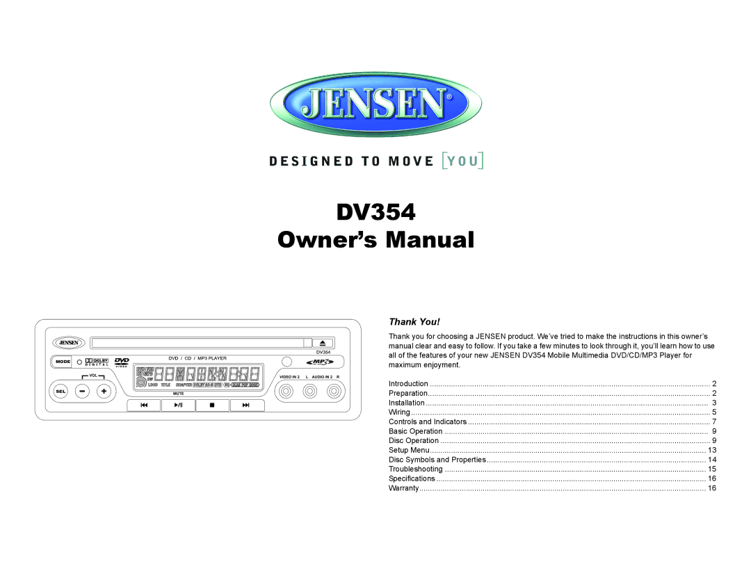 Jensen DV354 owner manual Thank You 