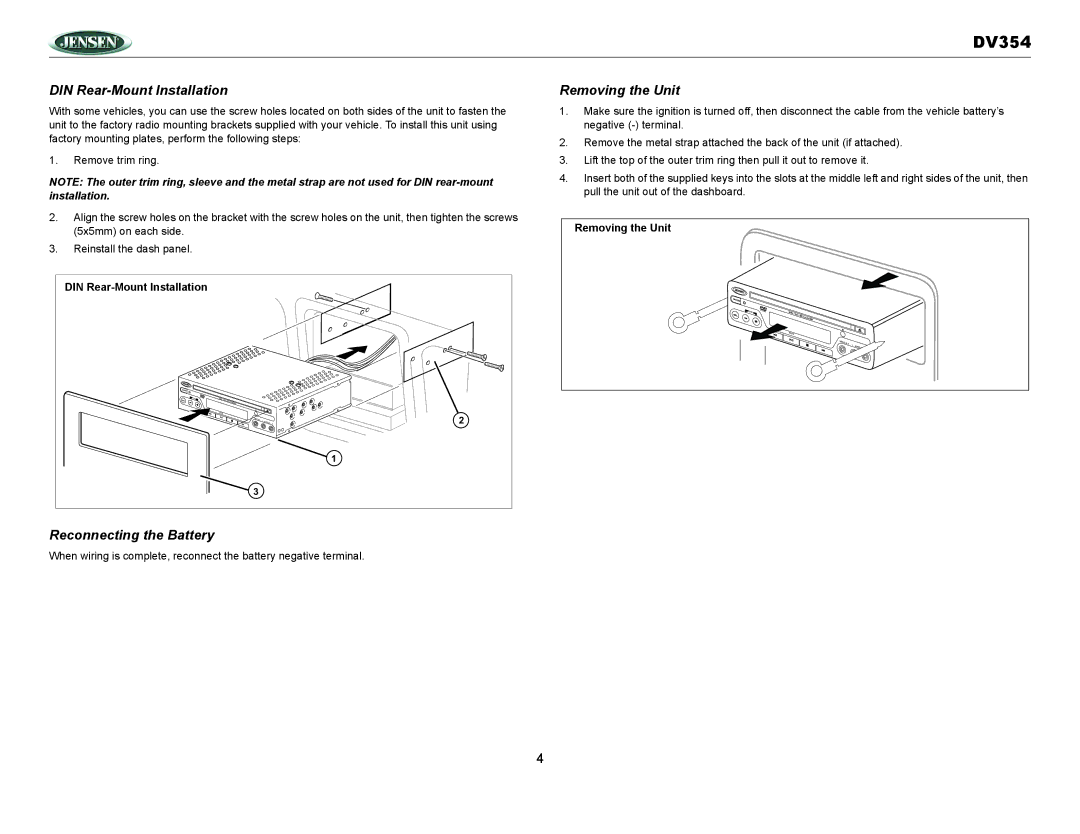 Jensen DV354 owner manual DIN Rear-Mount Installation, Reconnecting the Battery, Removing the Unit 