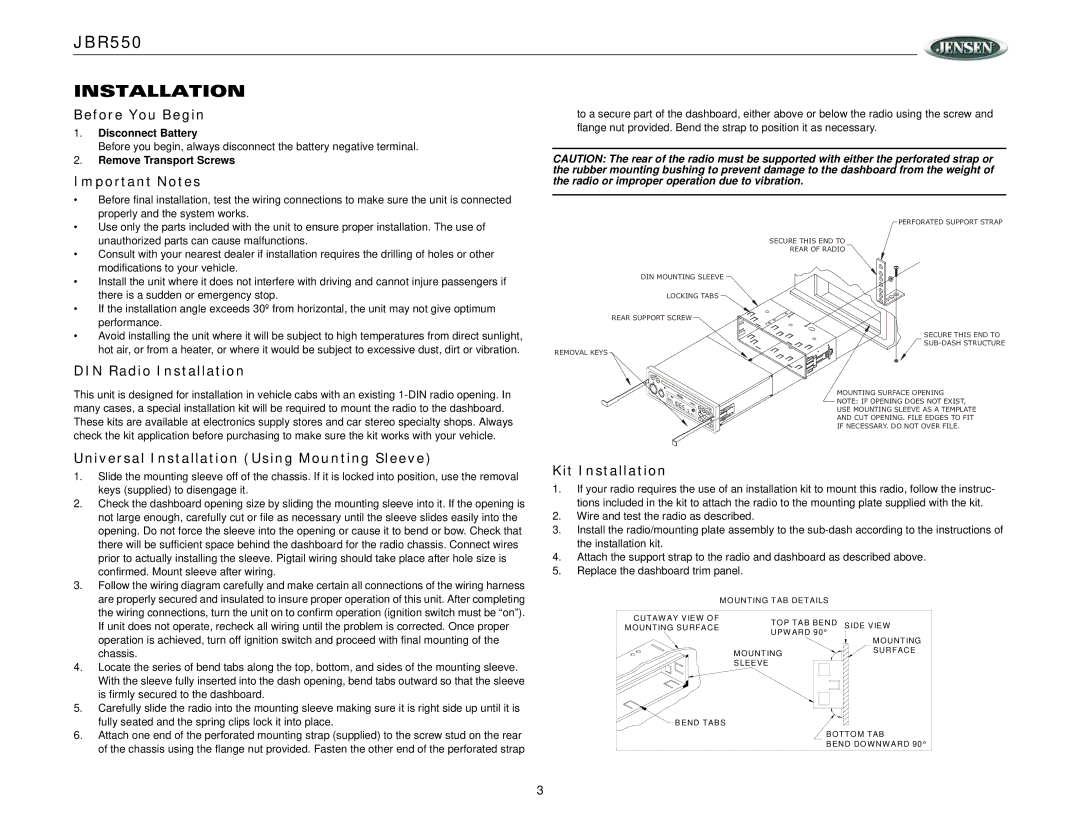 Jensen JBR550 operation manual Installation 