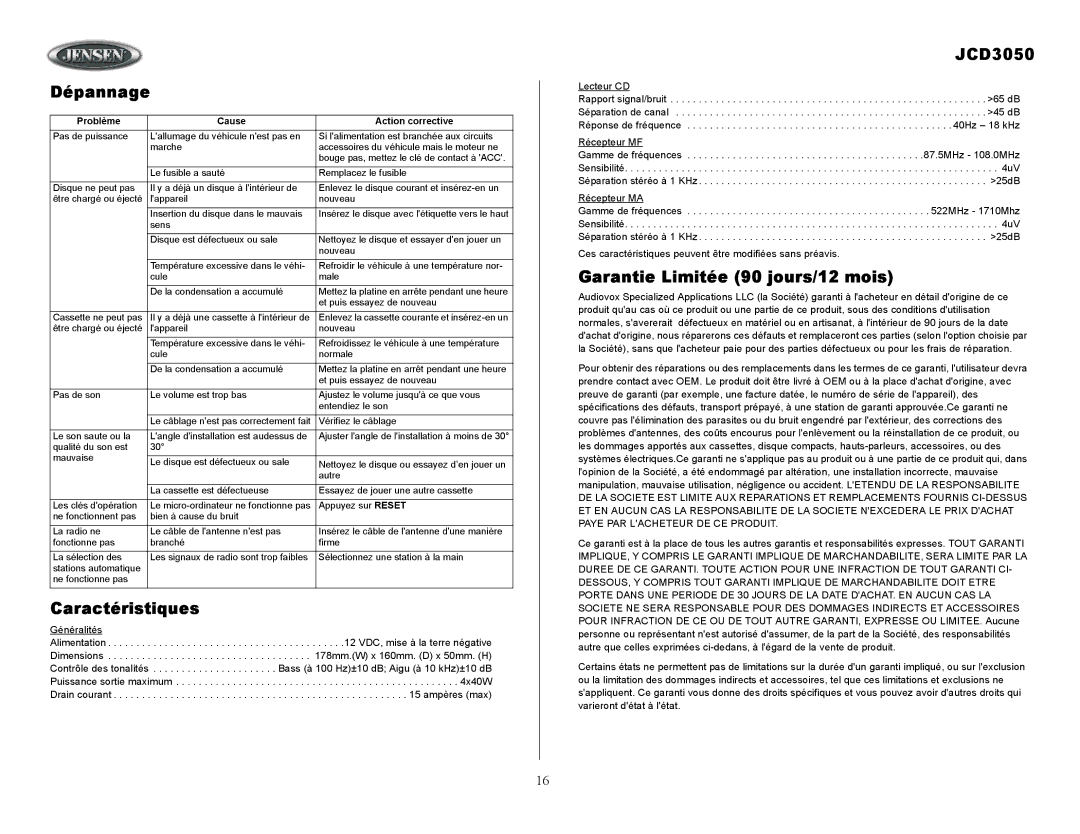 Jensen JCD3050 owner manual Dépannage, Caractéristiques, Garantie Limitée 90 jours/12 mois 