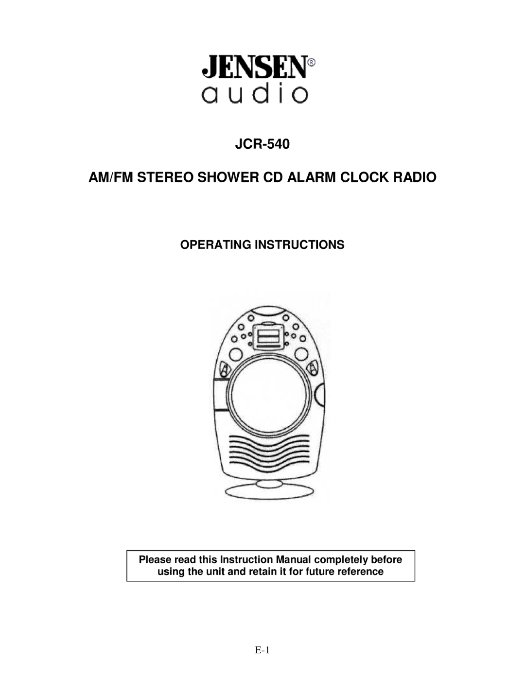 Jensen JCR-540 operating instructions AM/FM Stereo Shower CD Alarm Clock Radio 