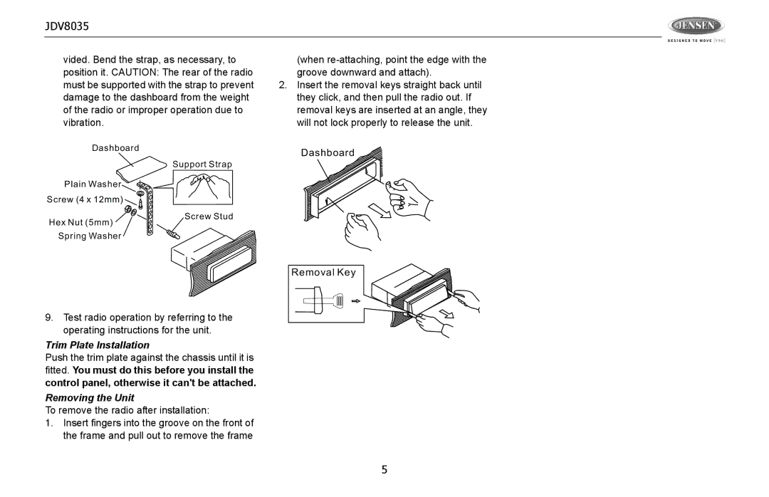 Jensen JDV8035 operation manual Trim Plate Installation, Removing the Unit 