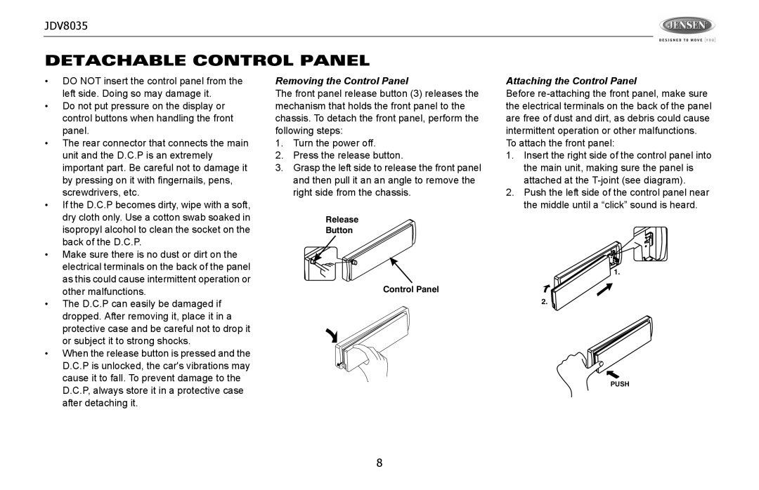 Jensen JDV8035 operation manual Detachable Control Panel, Removing the Control Panel, Attaching the Control Panel 