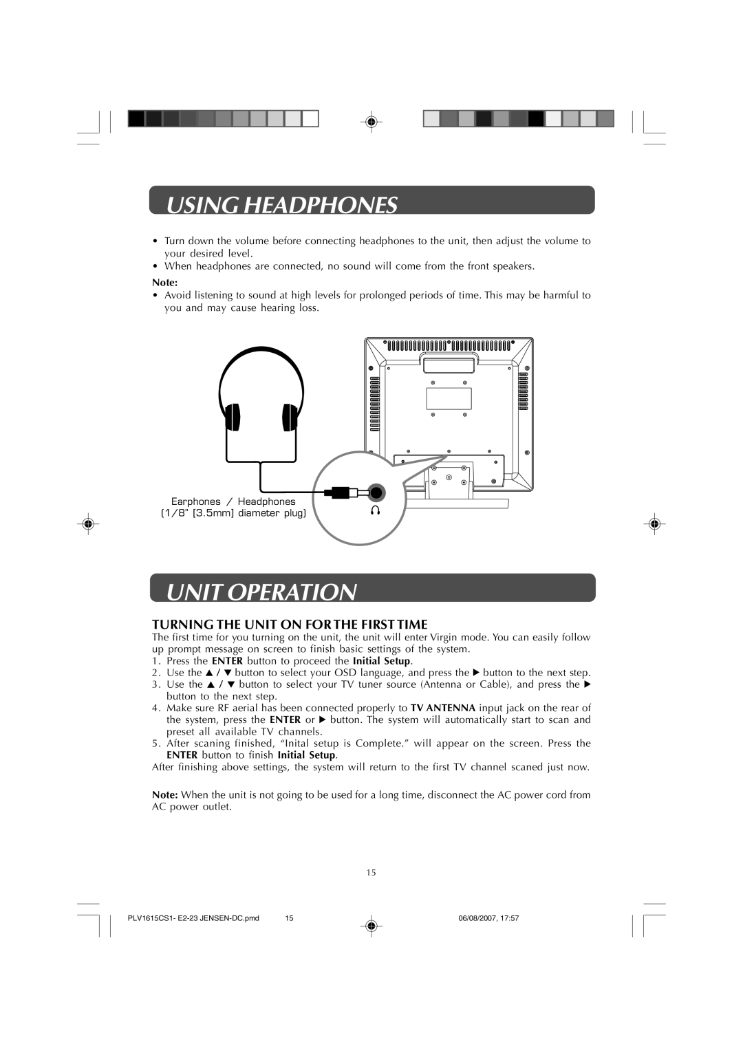 Jensen JE1508 owner manual Using Headphones, Unit Operation, Turning the Unit on for the First Time 