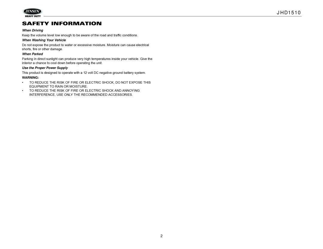 Jensen JHD1510 Safety Information, When Driving, When Washing Your Vehicle, When Parked, Use the Proper Power Supply 