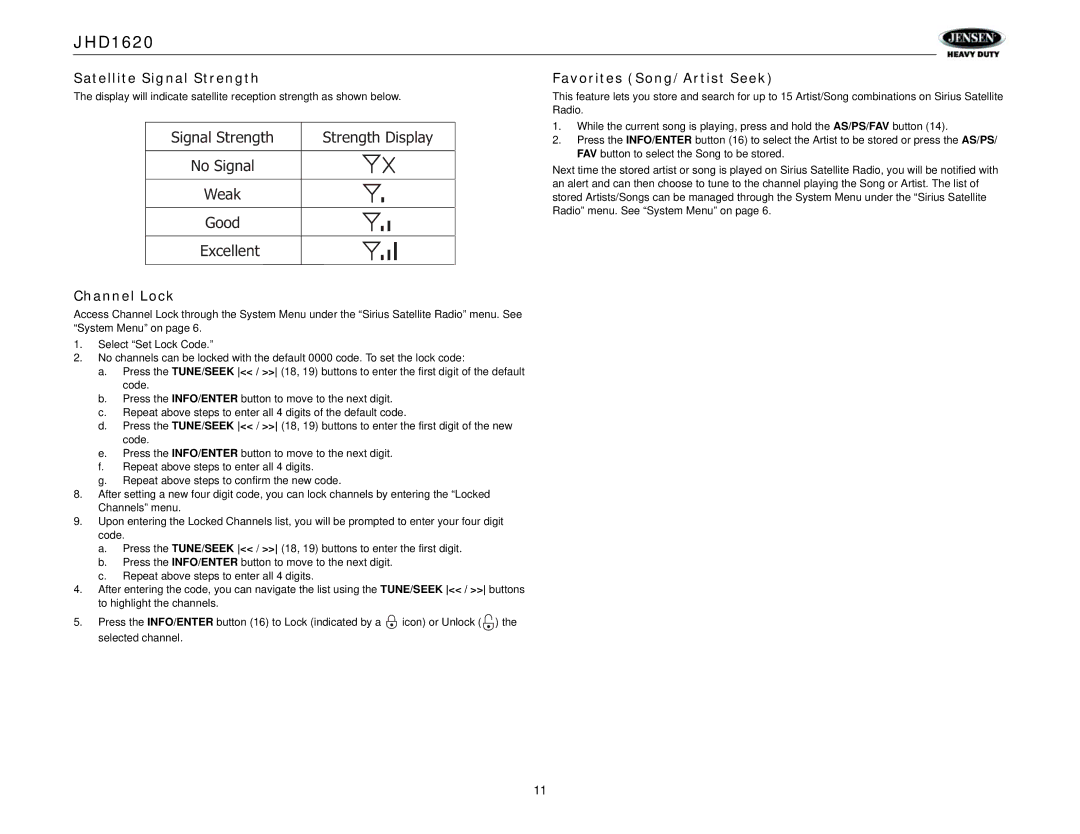 Jensen JHD1620 operation manual Satellite Signal Strength, Channel Lock, Favorites Song/Artist Seek 